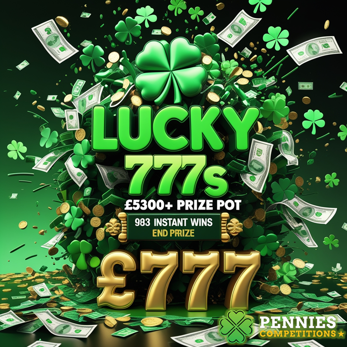 Won Lucky 777s | £5300+ Prize Pot | £777 End Prize | 983 Instant Wins