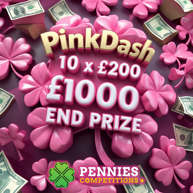 Won Pink Dash | 10 x £200 | £1000 End Prize