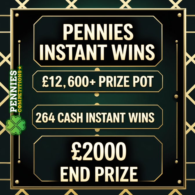 Won Pennies Instant Wins | £12,600+ Prize Pot | £2000 End Prize | 264 Cash Wins + More!