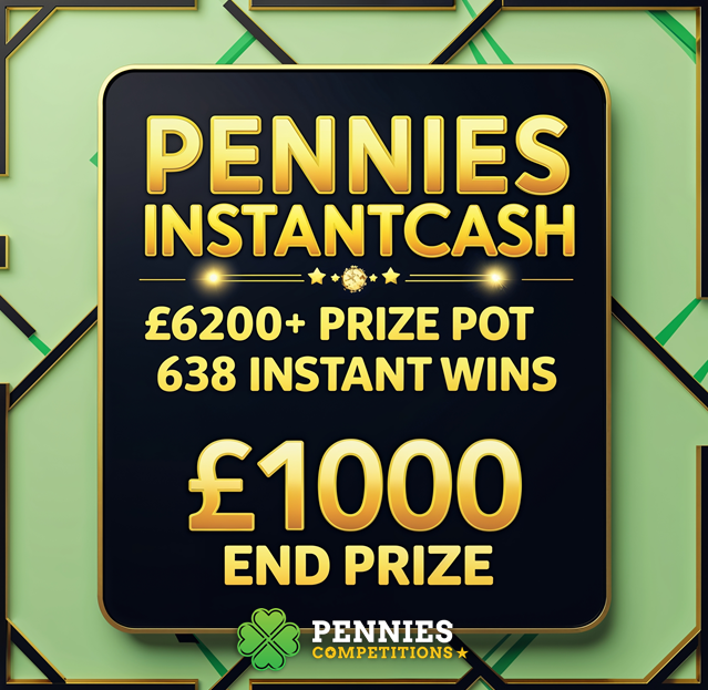 Won PenniesInstantCash | £6,200+ Prize Pot | 638 Instant Wins | £1000 End Prize